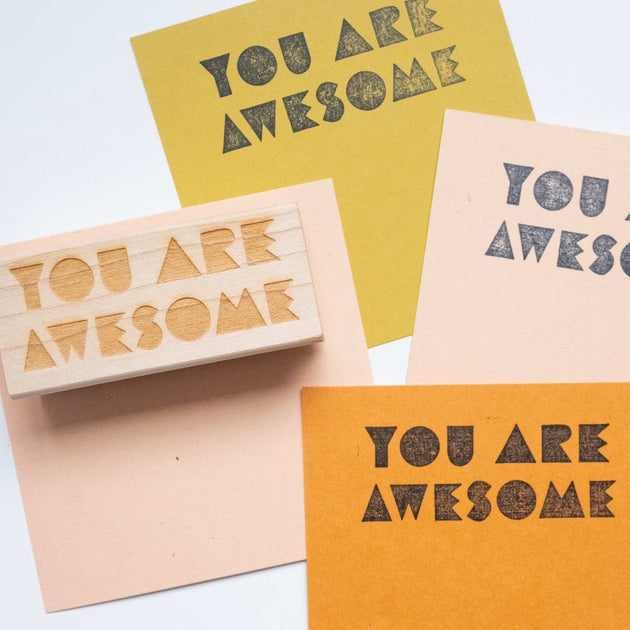You Are Awesome Rubber Stamp