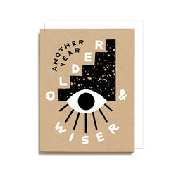 Older & Wiser Screen Printed Birthday Card