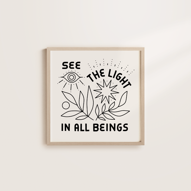 See The Light - 12x12 Screen Print
