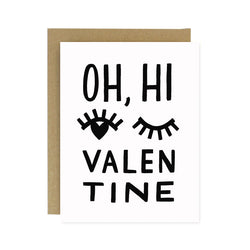 Oh Hi, Valentine Screen Printed Card