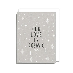 Our Love Is Cosmic Card