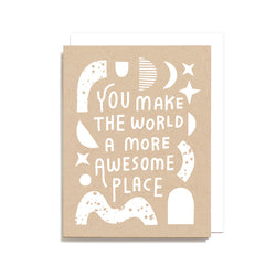 Awesome Place Screen Printed Card