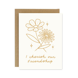 Cherish our Friendship Screen Printed Card
