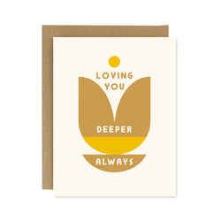 Loving You Deeper Screen Printed Card