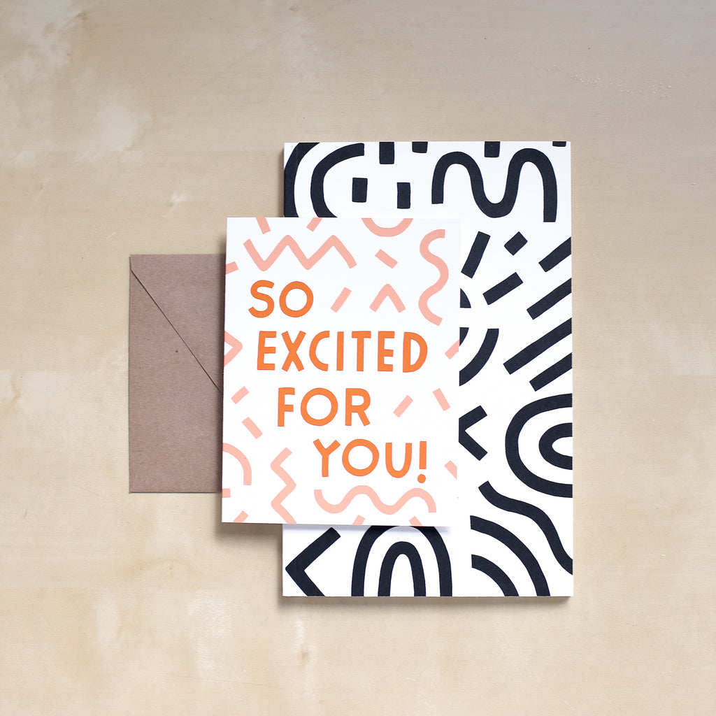 So Excited For You Screen Printed Card Worthwhile Paper