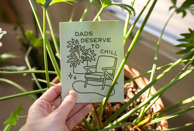 Dads Deserve To Chill Card