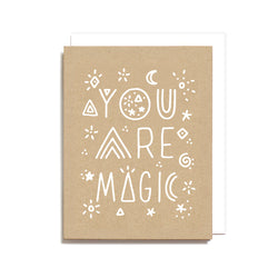 You Are Magic Screen Printed Card