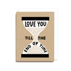 Till The End Of Time Card
