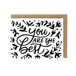You Are The Best Screen Printed Card