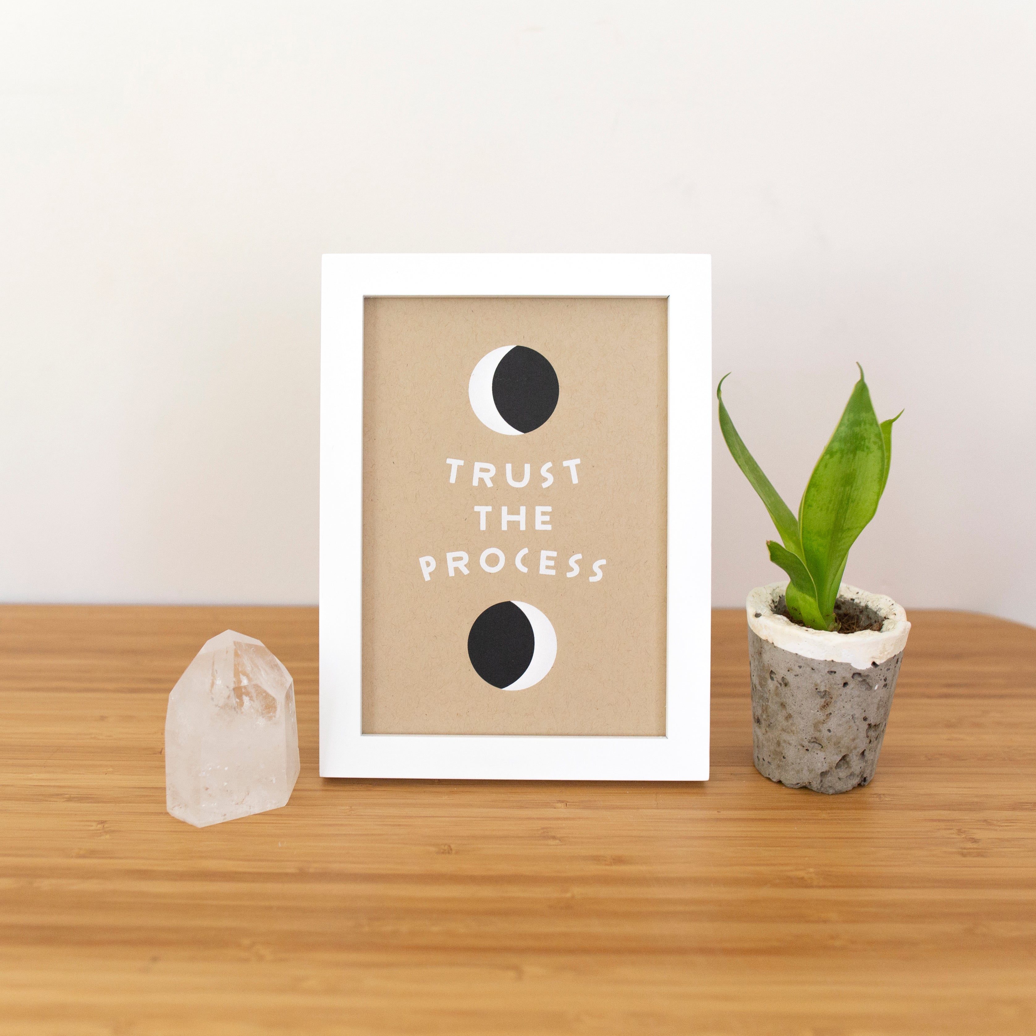 Trust the Process 5x7 Screen Print – Worthwhile Paper